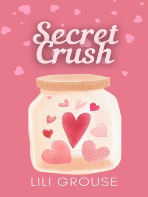 cover image of Secret Crush